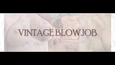 Vintage Blowjob